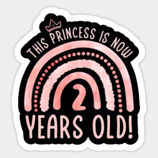 Kids This Princess Is 2 Years Old 2Nd Birthday Second Birthday Sticker